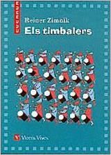 ELS TIMBALERS | 9788431659400 | ZIMNIK,REINER | Libreria Geli - Librería Online de Girona - Comprar libros en catalán y castellano