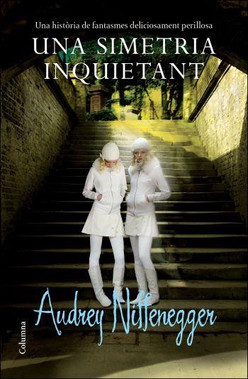 UNA SIMETRIA INQUIETANT | 9788466412957 | NIFFENEGGER,AUDREY | Llibreria Geli - Llibreria Online de Girona - Comprar llibres en català i castellà