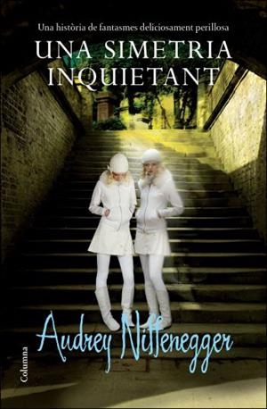 UNA SIMETRIA INQUIETANT | 9788466412957 | NIFFENEGGER,AUDREY | Llibreria Geli - Llibreria Online de Girona - Comprar llibres en català i castellà