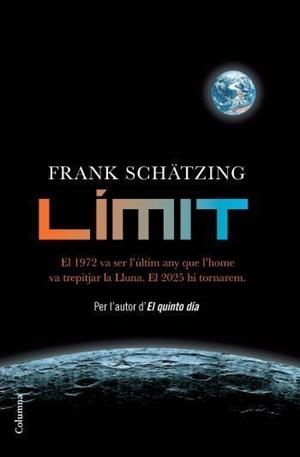 LIMIT | 9788466412971 | SCHATZING,FRANK | Libreria Geli - Librería Online de Girona - Comprar libros en catalán y castellano