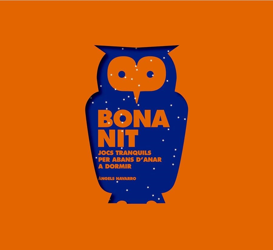 BONA NIT.JOCS TRANQUILS PER ABANS D'ANAR A DORMIR | 9788498254921 | NAVARRO,ANGELS | Llibreria Geli - Llibreria Online de Girona - Comprar llibres en català i castellà