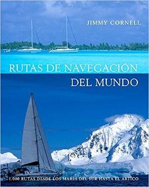 RUTAS DE NAVEGACION DEL MUNDO | 9788426137531 | CORNELL,JIMMY | Llibreria Geli - Llibreria Online de Girona - Comprar llibres en català i castellà
