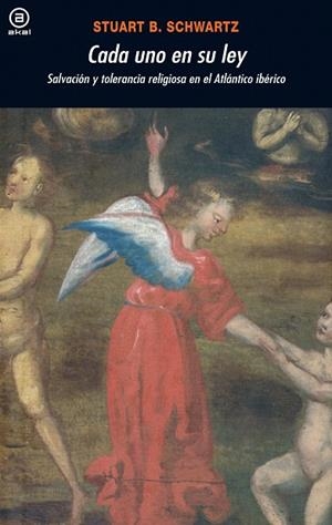 CADA UNO EN SU LEY.SALVACION Y TOLERANCIA | 9788446028499 | SCHWARTZ,STUART B. | Libreria Geli - Librería Online de Girona - Comprar libros en catalán y castellano