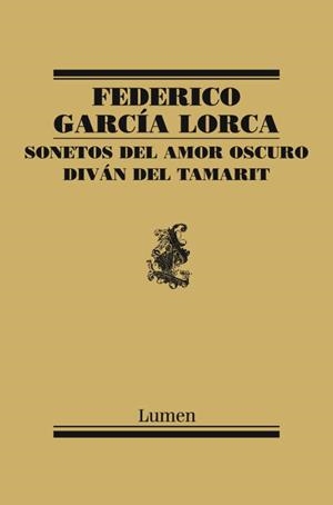 SONETOS DEL AMOR OSCURO/DIVAN DEL TAMARIT | 9788426418463 | GARCIA LORCA,FEDERICO | Llibreria Geli - Llibreria Online de Girona - Comprar llibres en català i castellà
