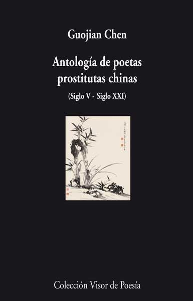 ANTOLOGIA DE POETAS PROSTITUTAS CHINAS | 9788498957624 | CHEN,GUOJIAN | Libreria Geli - Librería Online de Girona - Comprar libros en catalán y castellano