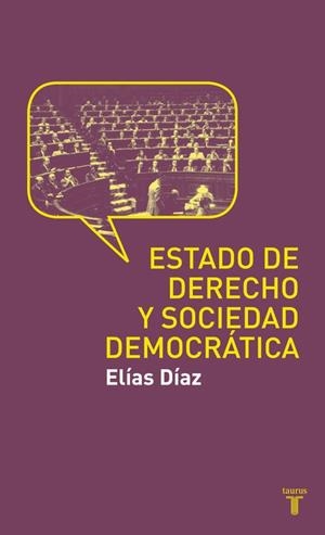 ESTADO DE DERECHO Y SOCIEDAD DEMOCRATICO | 9788430608188 | DIAZ,ELISA | Libreria Geli - Librería Online de Girona - Comprar libros en catalán y castellano