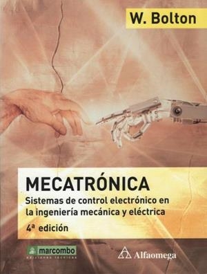 MECATRONICA SISTEMAS DE CONTROL ELECTRONICO EN LA INGENIERIA | 9788426716323 | BOLTON,W | Llibreria Geli - Llibreria Online de Girona - Comprar llibres en català i castellà