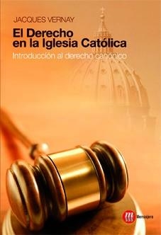 EL DERECHO EN LA IGLESIA CATOLICA.INTRODUCCION AL DERECHO CA | 9788427131606 | VERNAY,JACQUES | Llibreria Geli - Llibreria Online de Girona - Comprar llibres en català i castellà