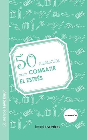 50 EJERCICIOS PARA COMBATIR EL ESTRES | 9788492716647 | LEVASSEUR,LAURENCE | Llibreria Geli - Llibreria Online de Girona - Comprar llibres en català i castellà