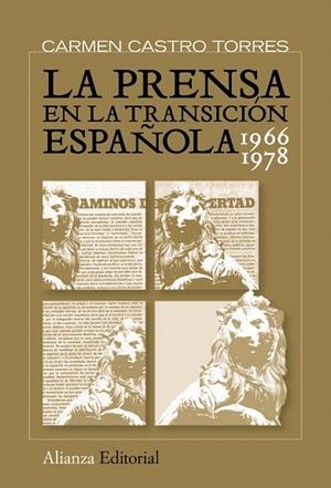 LA PRENSA EN LA TRANSICIÓN ESPAÑOLA 1966-1982 | 9788420683201 | CASTRO TORRES,CARMEN | Libreria Geli - Librería Online de Girona - Comprar libros en catalán y castellano