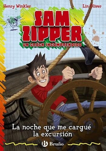 SAM ZIPPER-5.LA NOCHE QUE ME CARGE LA EXCURSION | 9788421684849 | WINKLER,HENRY/OLIVER,LIN | Llibreria Geli - Llibreria Online de Girona - Comprar llibres en català i castellà