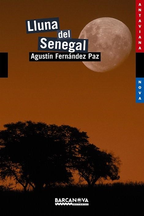 LLUNA DEL SENEGAL | 9788448926762 | FERNANDEZ PAZ,AGUSTIN | Libreria Geli - Librería Online de Girona - Comprar libros en catalán y castellano