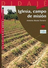 IGLESIA,CAMPO DE MISION | 9788428822947 | ALCEDO TERNERO,ANTONIO | Llibreria Geli - Llibreria Online de Girona - Comprar llibres en català i castellà
