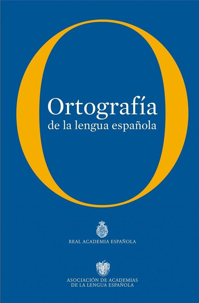 ORTOGRAFIA DE LA LENGUA ESPAÑOLA | 9788467034264 | Llibreria Geli - Llibreria Online de Girona - Comprar llibres en català i castellà
