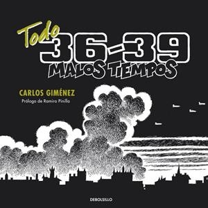 TODO 36-39.MALOS TIEMPOS | 9788499086989 | GIMENEZ,CARLOS | Libreria Geli - Librería Online de Girona - Comprar libros en catalán y castellano