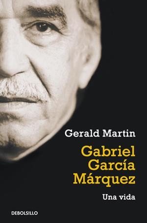 GABRIEL GARCIA MARQUEZ.UNA VIDA | 9788499087160 | MARTIN,GERALD | Llibreria Geli - Llibreria Online de Girona - Comprar llibres en català i castellà
