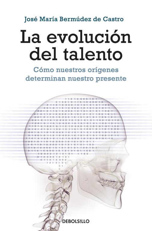 LA EVOLUCION DEL TALENTO.COMO NUESTROS ORIGENES DETERMINAN N | 9788499087191 | BERMUDEZ DE CASTRO,JOSE MARIA | Llibreria Geli - Llibreria Online de Girona - Comprar llibres en català i castellà