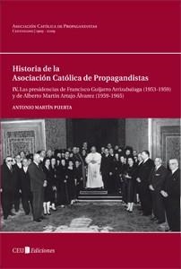 HISTORIA DE LA ASOCIACION CATOLICA DE PROPAGANDISTAS IV | 9788492456680 | MARTIN OPUERTA,ANTONIO | Libreria Geli - Librería Online de Girona - Comprar libros en catalán y castellano