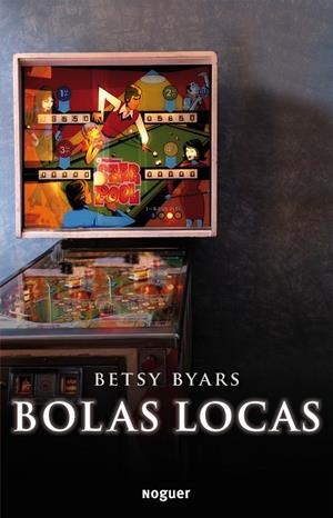 BOLAS LOCAS | 9788427901162 | BYARS,BETSY | Libreria Geli - Librería Online de Girona - Comprar libros en catalán y castellano