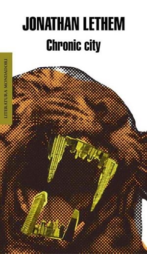 CHRONIC CITY | 9788439723400 | LETHEM,JONATHAN | Libreria Geli - Librería Online de Girona - Comprar libros en catalán y castellano