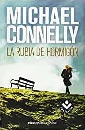 LA RUBIA DE HORMIGON | 9788492833252 | CONNELLY,MICHAEL | Libreria Geli - Librería Online de Girona - Comprar libros en catalán y castellano
