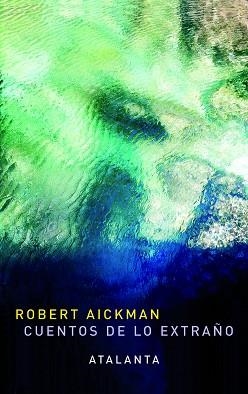 CUENTOS DE LO EXTRAÑO | 9788493778439 | AICKMAN,ROBERT | Libreria Geli - Librería Online de Girona - Comprar libros en catalán y castellano