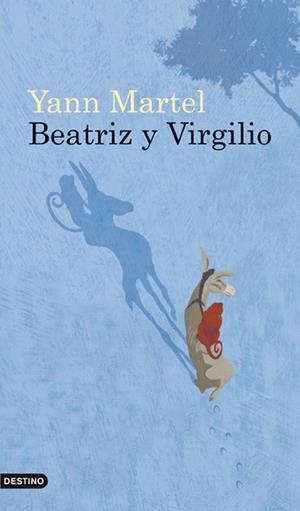 BEATRIZ Y VIRGILIO | 9788423343850 | MARTEL,YANN | Libreria Geli - Librería Online de Girona - Comprar libros en catalán y castellano