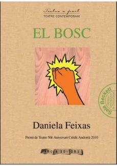 EL BOSC | 9788492839865 | FEIXAS,DANIELA | Libreria Geli - Librería Online de Girona - Comprar libros en catalán y castellano