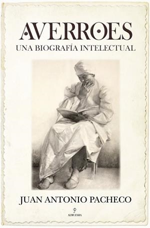 AVERROES.UNA BIOGRAFIA INTELECTUAL | 9788492924691 | PACHECO,JUAN ANTONIO | Llibreria Geli - Llibreria Online de Girona - Comprar llibres en català i castellà
