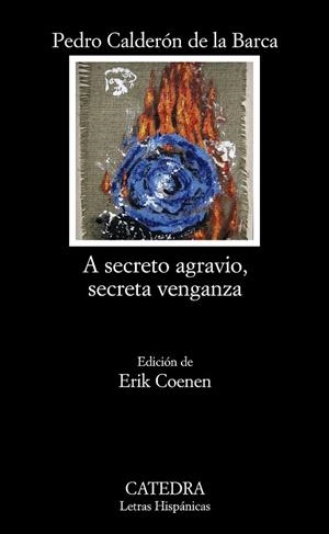 A SECRETO AGRAVIO,SECRETA VENGANZA | 9788437627311 | CALDERON DE LA BARCA,PEDRO | Llibreria Geli - Llibreria Online de Girona - Comprar llibres en català i castellà