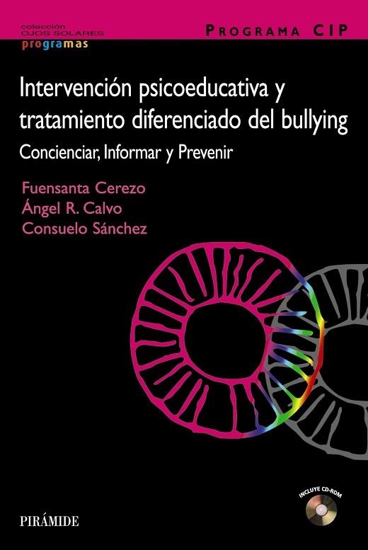 INTERVECION PSICOEDUCATIVA Y TRATAMIENTO DIFERENCIADO DEL BU | 9788436823318 | CEREZO,FUENSANTA/CALVO,ANGEL R./SANCHEZ,CONSUELO | Libreria Geli - Librería Online de Girona - Comprar libros en catalán y castellano