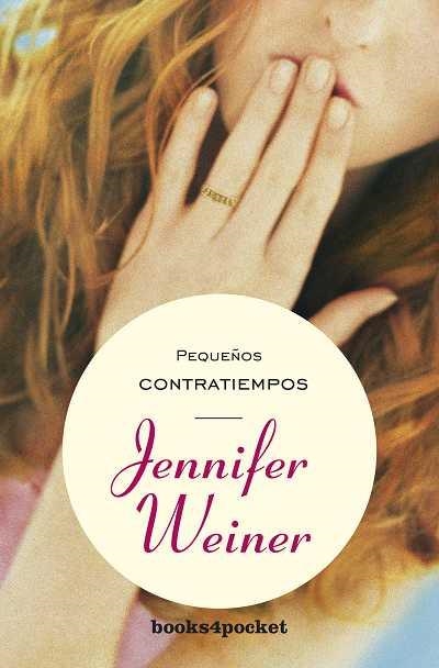 PEQUEÑOS CONTRATIEMPOS | 9788492801763 | WEINER,JENNIFER | Llibreria Geli - Llibreria Online de Girona - Comprar llibres en català i castellà