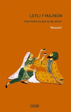 LEYLI Y MAJNUN | 9788430117376 | NEZAMI | Libreria Geli - Librería Online de Girona - Comprar libros en catalán y castellano