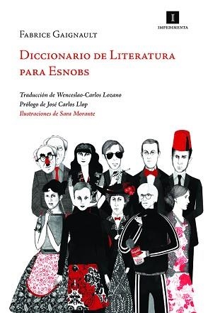 DICCIONARIO DE LITERATURA PARA ESNOBS | 9788415130062 | GAIGNAULT,FABRICE | Libreria Geli - Librería Online de Girona - Comprar libros en catalán y castellano