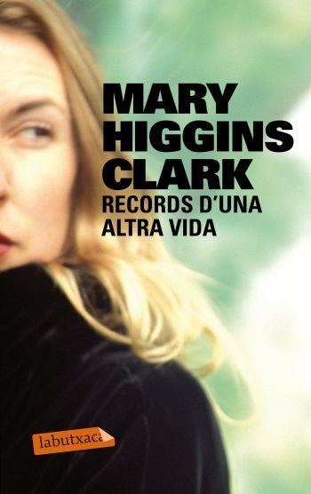 RECORDS D'UNA ALTRA VIDA | 9788499302508 | HIGGINS CLARK,MARY | Libreria Geli - Librería Online de Girona - Comprar libros en catalán y castellano