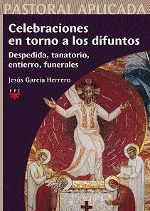 CELEBRACIONES EN TORNO A LOS DIFUNTOS | 9788428823081 | GARCIA,JESUS | Llibreria Geli - Llibreria Online de Girona - Comprar llibres en català i castellà