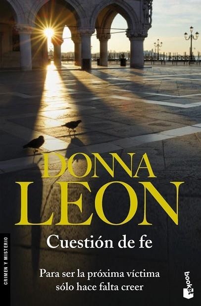 CUESTION DE FE.PARA SER LA PROXIMA VICTIMA SOLO HACE FALTA C | 9788432250941 | LEON,DONNA | Llibreria Geli - Llibreria Online de Girona - Comprar llibres en català i castellà