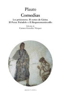COMEDIAS(LOS PRISIONEROS/EL SORTEO DE CASINA/EL PERSA/PSEUDOLO O EL REQUETEMENTIROSILLO) | 9788446018872 | PLAUTO | Libreria Geli - Librería Online de Girona - Comprar libros en catalán y castellano
