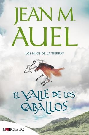 EL VALLE DE LOS CABALLOS(LOS HIJOS DE LA TIERRA-2) | 9788415140214 | AUEL,JEAN M. | Libreria Geli - Librería Online de Girona - Comprar libros en catalán y castellano