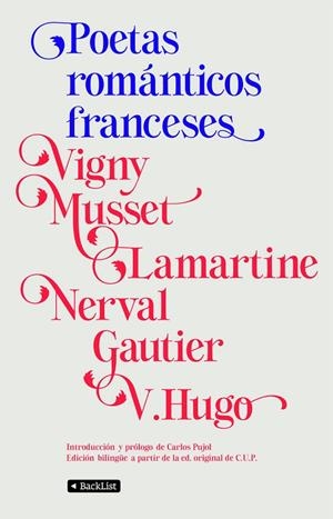 POETAS ROMANTICOS FRANCESES | 9788408097297 | VIGNY/MUSSET/LAMARTINE/NERVAL/GAUTIER/HUGO | Llibreria Geli - Llibreria Online de Girona - Comprar llibres en català i castellà