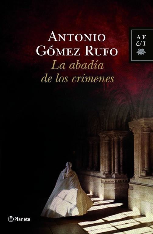 LA ABADIA DE LOS CRIMENES | 9788408100553 | GOMEZ RUFO,ANTONIO | Libreria Geli - Librería Online de Girona - Comprar libros en catalán y castellano