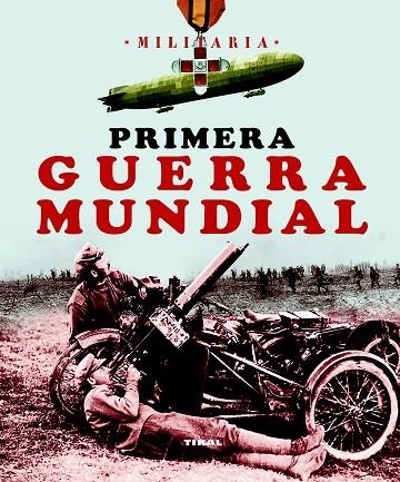 PRIMERA GUERRA MUNDIAL | 9788499280721 | A.A.V.V. | Libreria Geli - Librería Online de Girona - Comprar libros en catalán y castellano