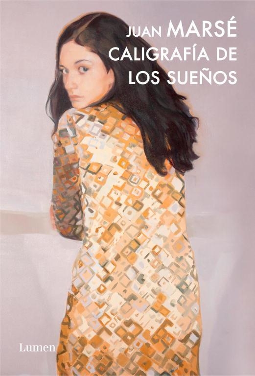 CALIGRAFIA DE LOS SUEÑOS | 9788426418982 | MARSE,JUAN | Libreria Geli - Librería Online de Girona - Comprar libros en catalán y castellano