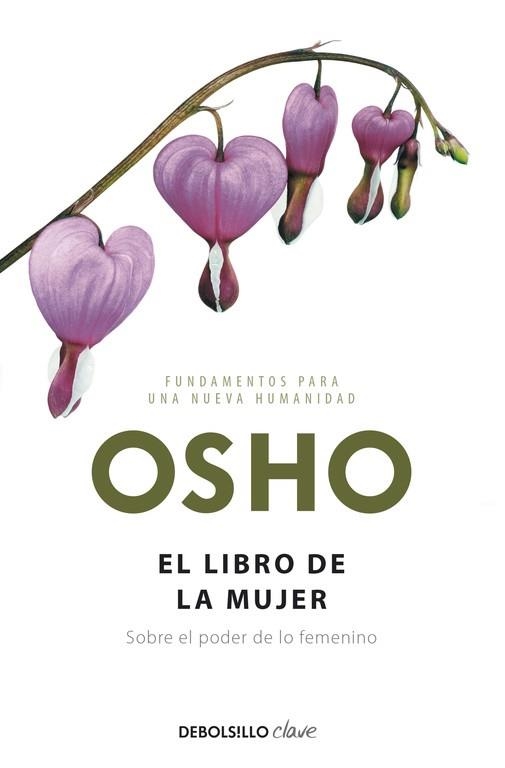 EL LIBRO DE LA MUJER | 9788499089003 | OSHO | Llibreria Geli - Llibreria Online de Girona - Comprar llibres en català i castellà