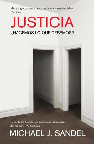 JUSTICIA.¿HACEMOS LO QUE DEBEMOS? | 9788483069189 | SANDEL,MICHAEL J. | Llibreria Geli - Llibreria Online de Girona - Comprar llibres en català i castellà