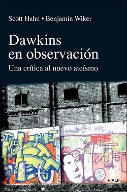 DAWKINS EN OBSERVACION.UNA CRITICA AL NUEVO ATEISMO | 9788432138379 | HAHN,SCOTT/WIKER,BENJAMIN | Libreria Geli - Librería Online de Girona - Comprar libros en catalán y castellano