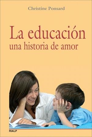 LA EDUCACION.UNA HISTORIA DE AMOR | 9788432138386 | PONSARD,CHRISTINE | Llibreria Geli - Llibreria Online de Girona - Comprar llibres en català i castellà