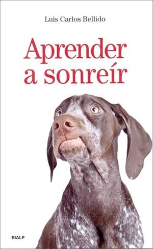 APRENDER A SONREIR | 9788432138409 | BELLIDO,JUAN CARLOS | Llibreria Geli - Llibreria Online de Girona - Comprar llibres en català i castellà