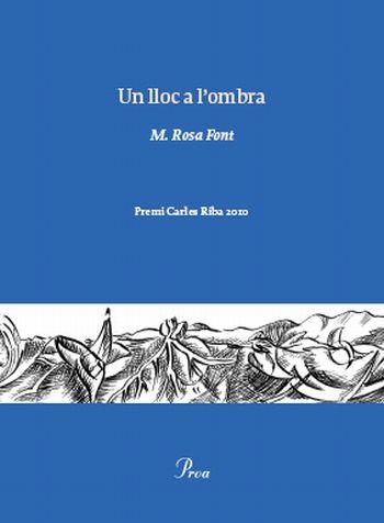 UN LLOC A L'OMBRA | 9788475882222 | FONT,MARIA ROSA | Libreria Geli - Librería Online de Girona - Comprar libros en catalán y castellano