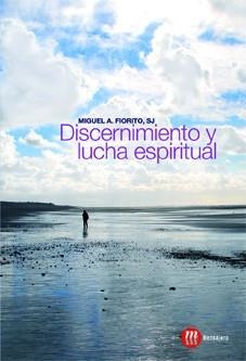DISCERNIMIENTO Y LUCHA ESPIRITUAL | 9788427131620 | FIORITO,MIGUEL A. | Llibreria Geli - Llibreria Online de Girona - Comprar llibres en català i castellà